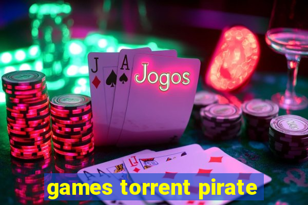 games torrent pirate